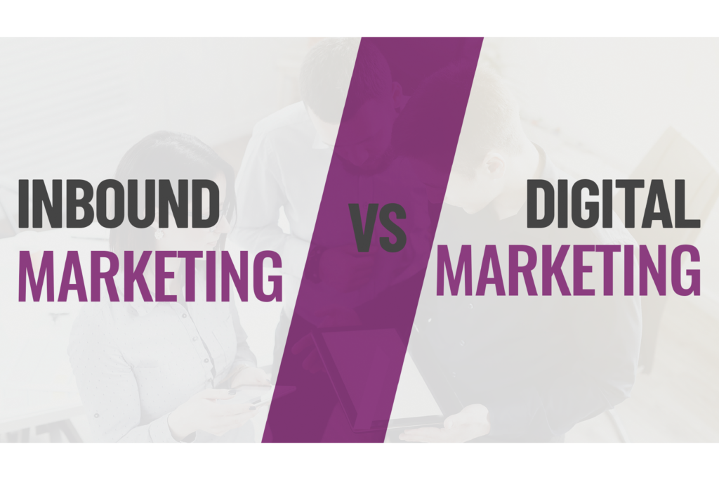 digifos Inbound marketing versus digital marketing