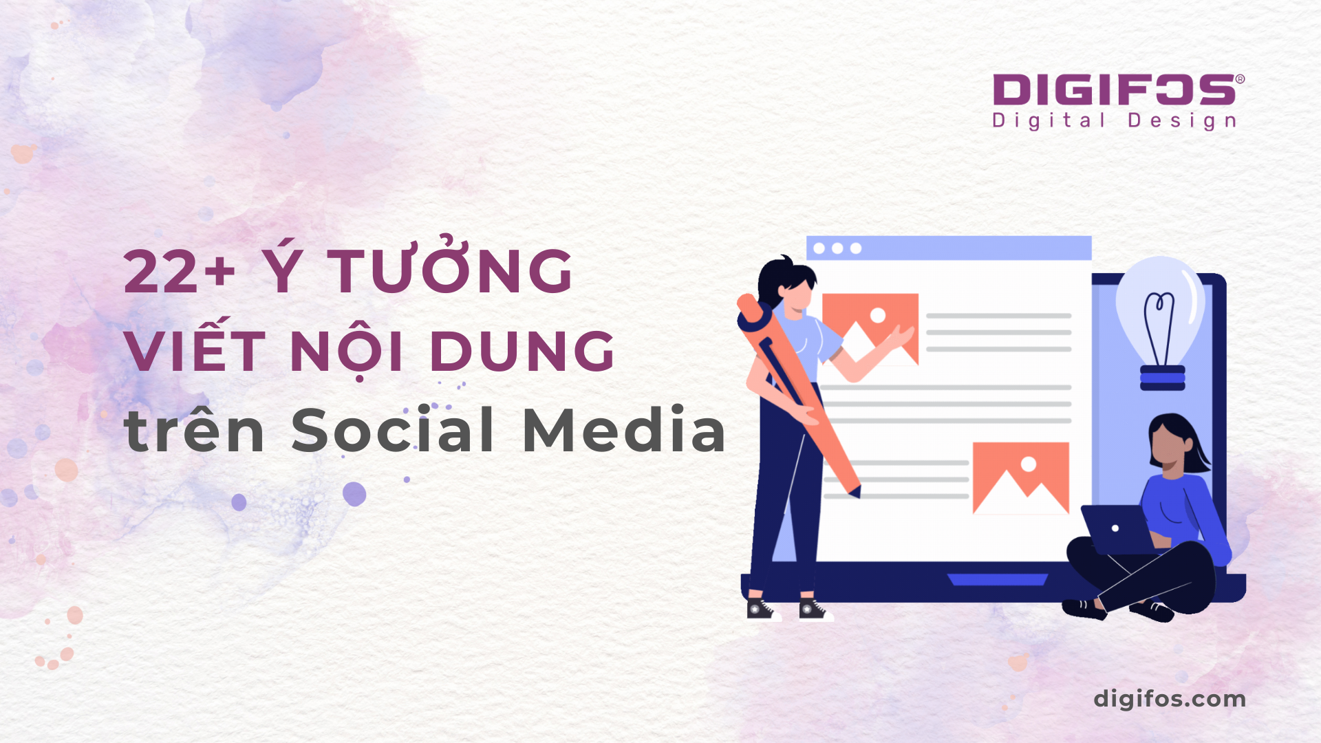 digifos 22+ Ý tưởng viết nội dung trên mạng xã hội