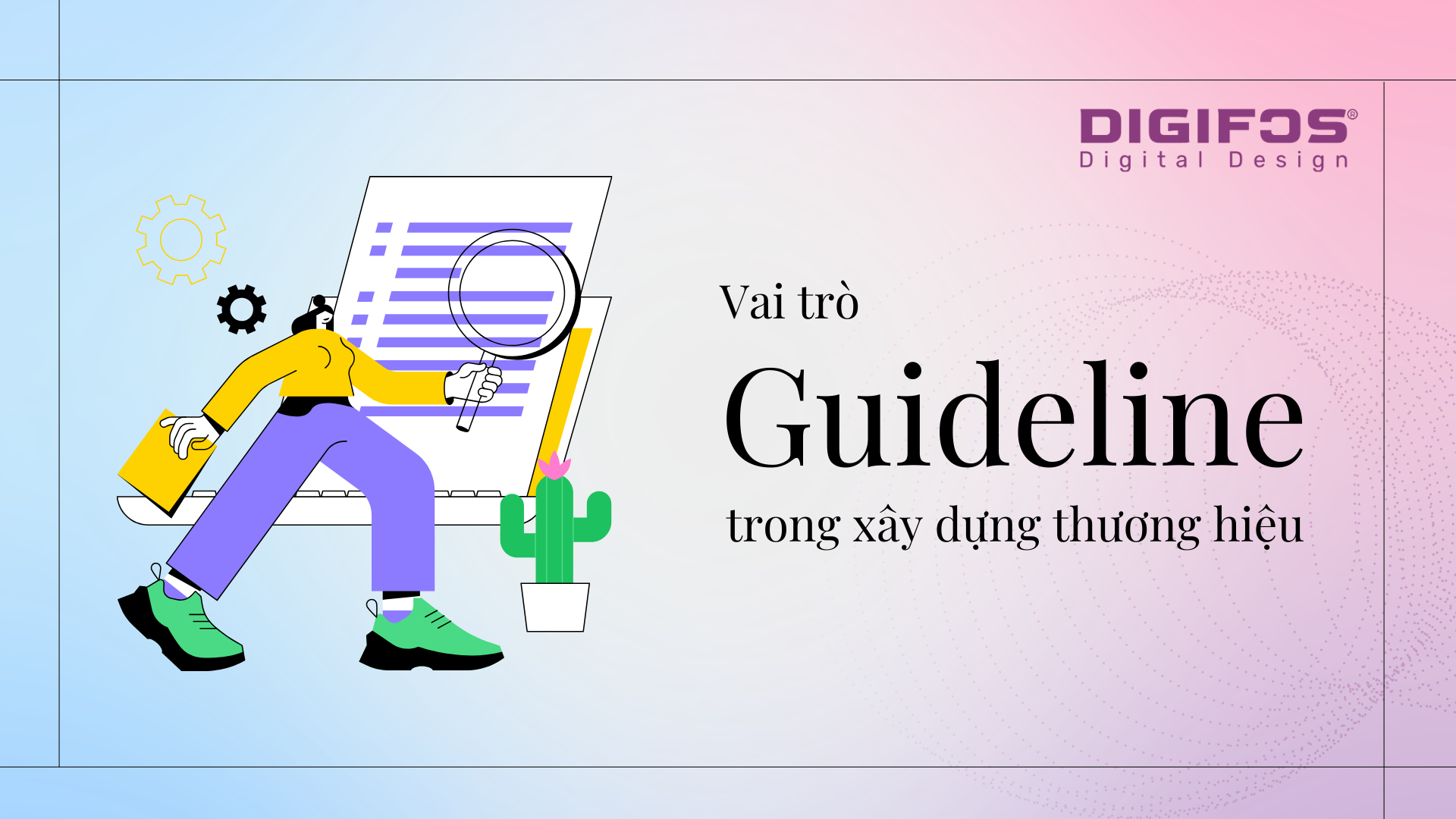 digifos guideline là gì Vai trò guideline trong xây dựng thương hiệu