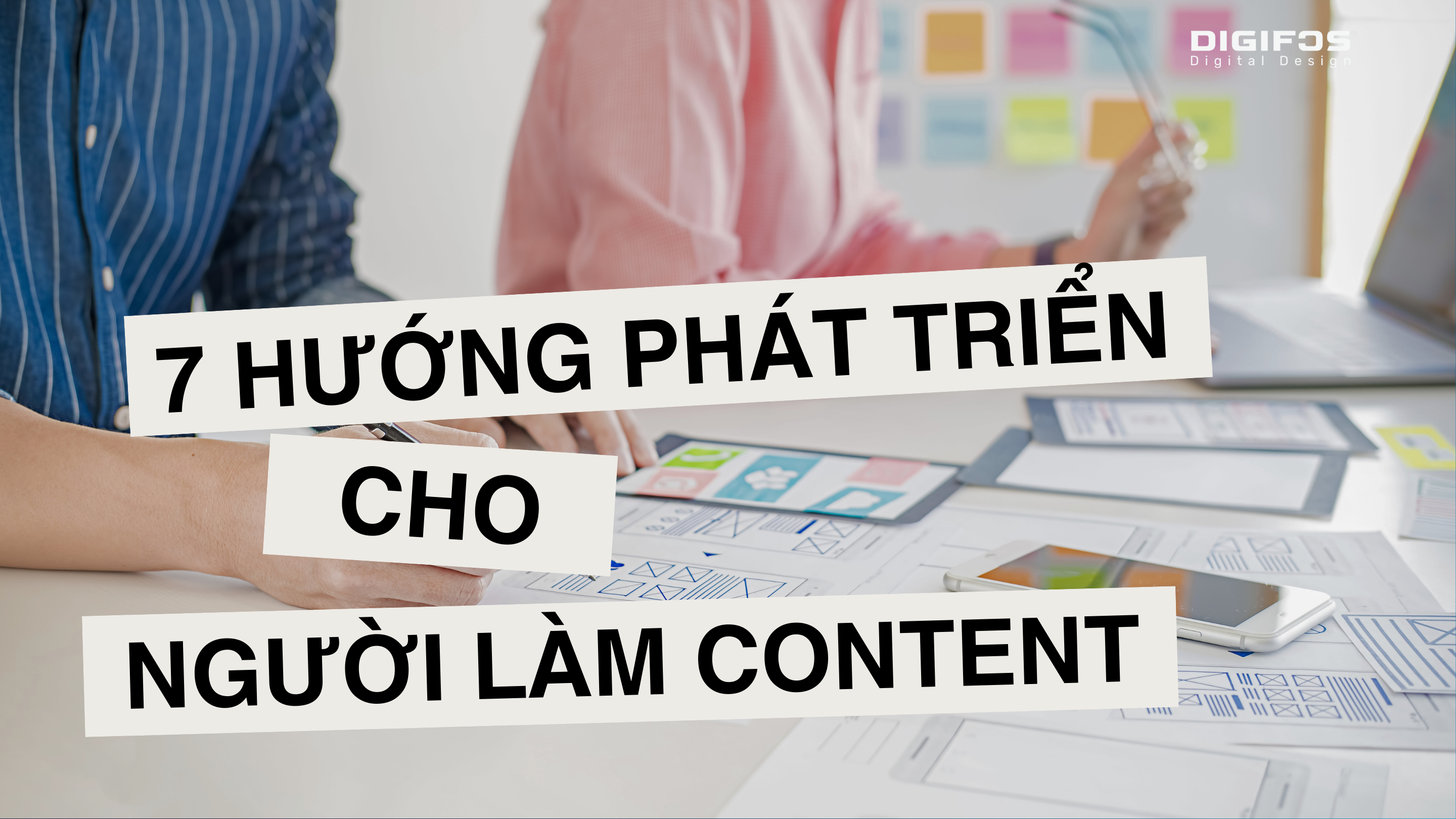 digifos 7 Hướng phát triển nghề nghiệp cho người làm