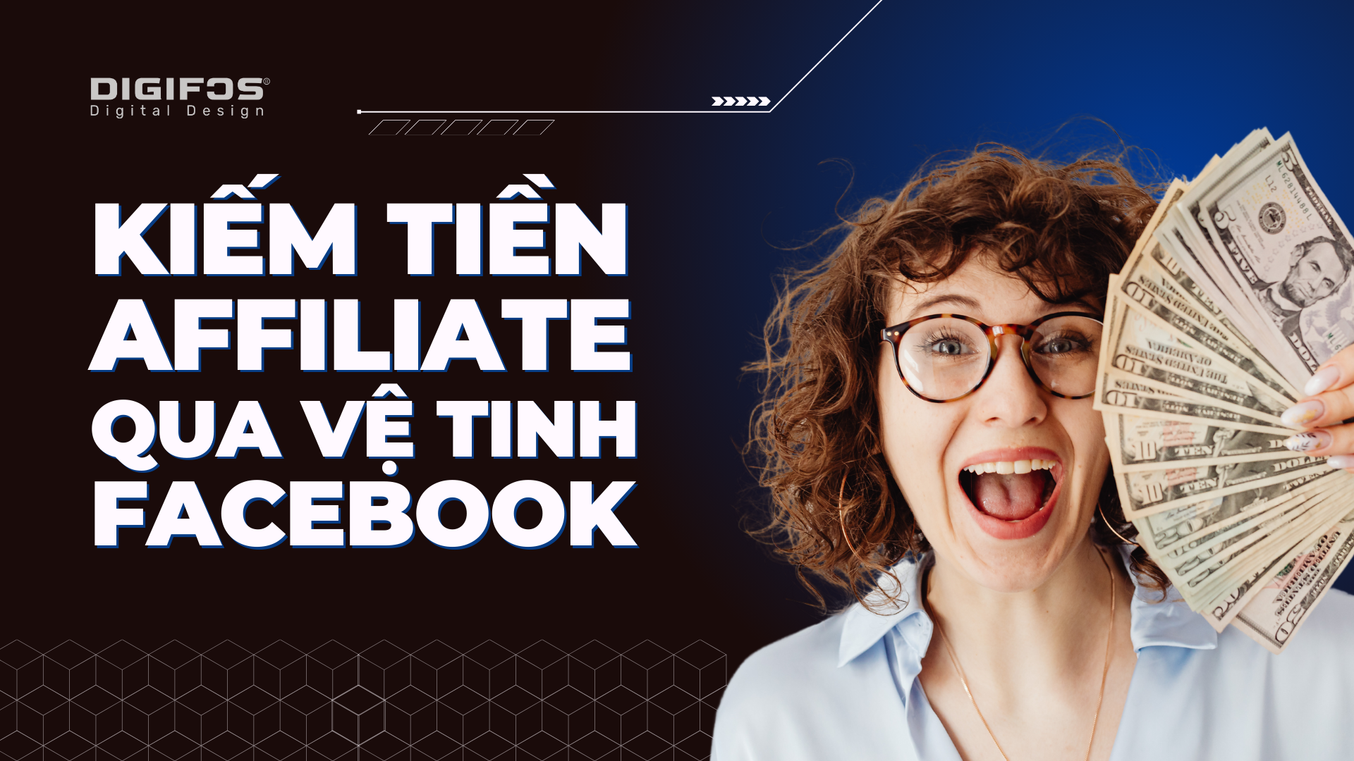 Digifos Kiếm tiền Affiliate qua Facebook vệ tinh